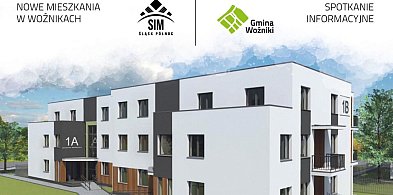 Nowe mieszkania w Woźnikach. Spotkanie informacyjne-12071